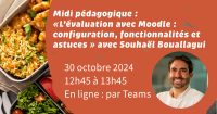 Midi pédagogique – « L’évaluation avec Moodle : configuration, fonctionnalités et astuces »